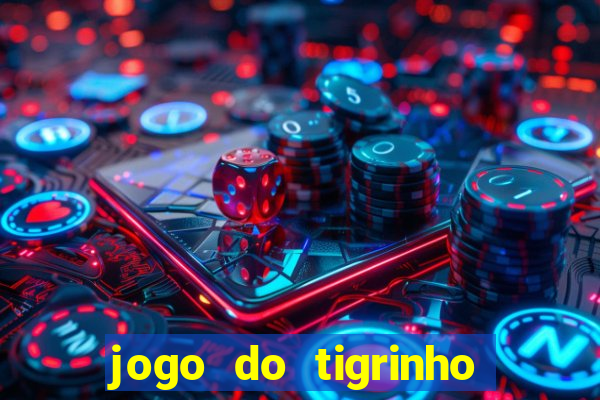 jogo do tigrinho pagando agora